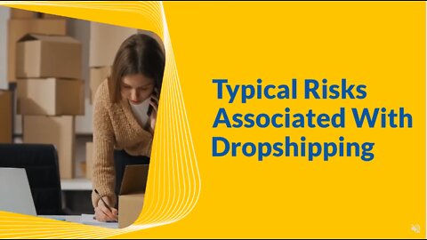 Typical Risks Associated With Dropshipping