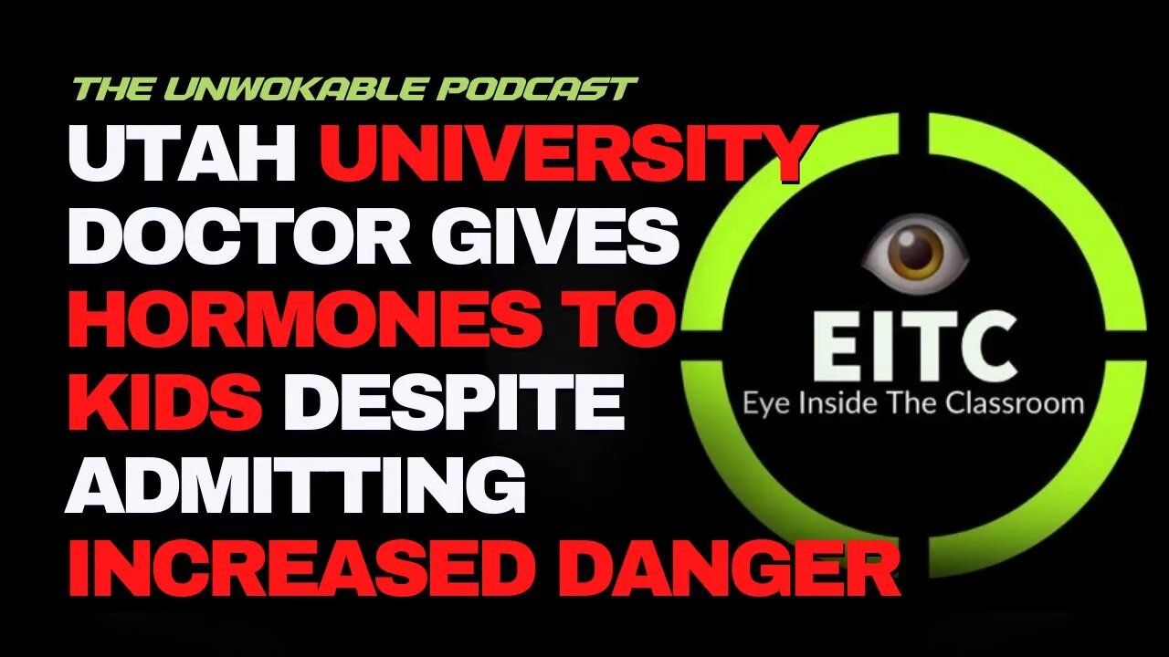 University of Utah Doctor Gives Testosterone To UNDERAGE GIRLS Despite Known Risk To Mental Health