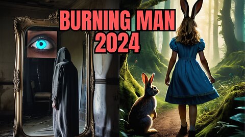 The Hidden Occult Secrets of Burning Man 2024. Mystical Return of a Counter-Earth?