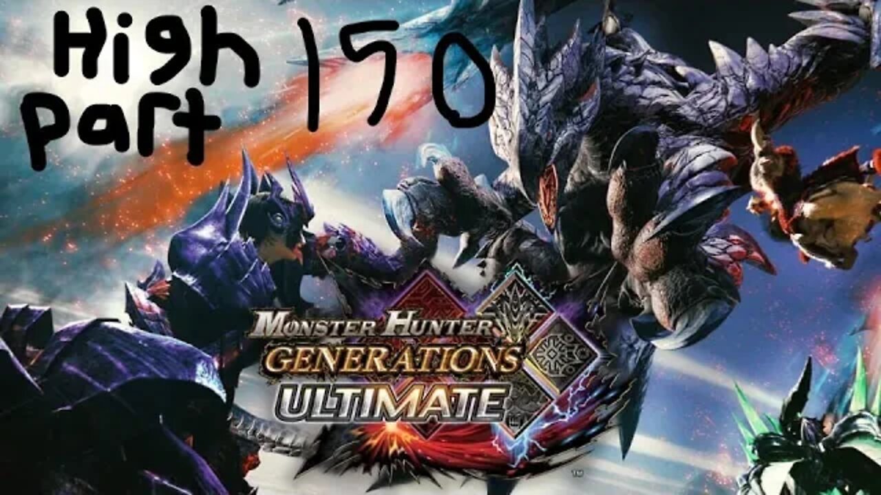 monster hunter generations ultimate high rank 150