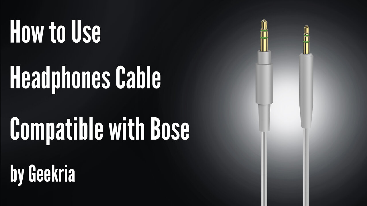 How to Use Headphones Cable Compatible with Bose Headphones by Geekria