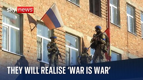 Ukrainian soldiers in Kursk say they hope incursion will 'wake up' Russians to realities of war