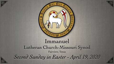 Second Sunday in Easter - April 19, 2020