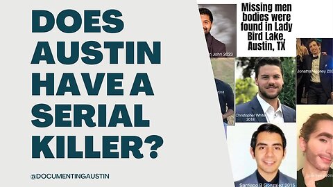 Does Austin Have a Serial Killer?