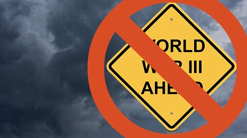 Have no FEAR - World War III is only a scare event