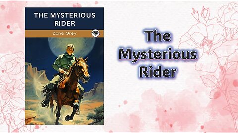 The Mysterious Rider - Chapter 01