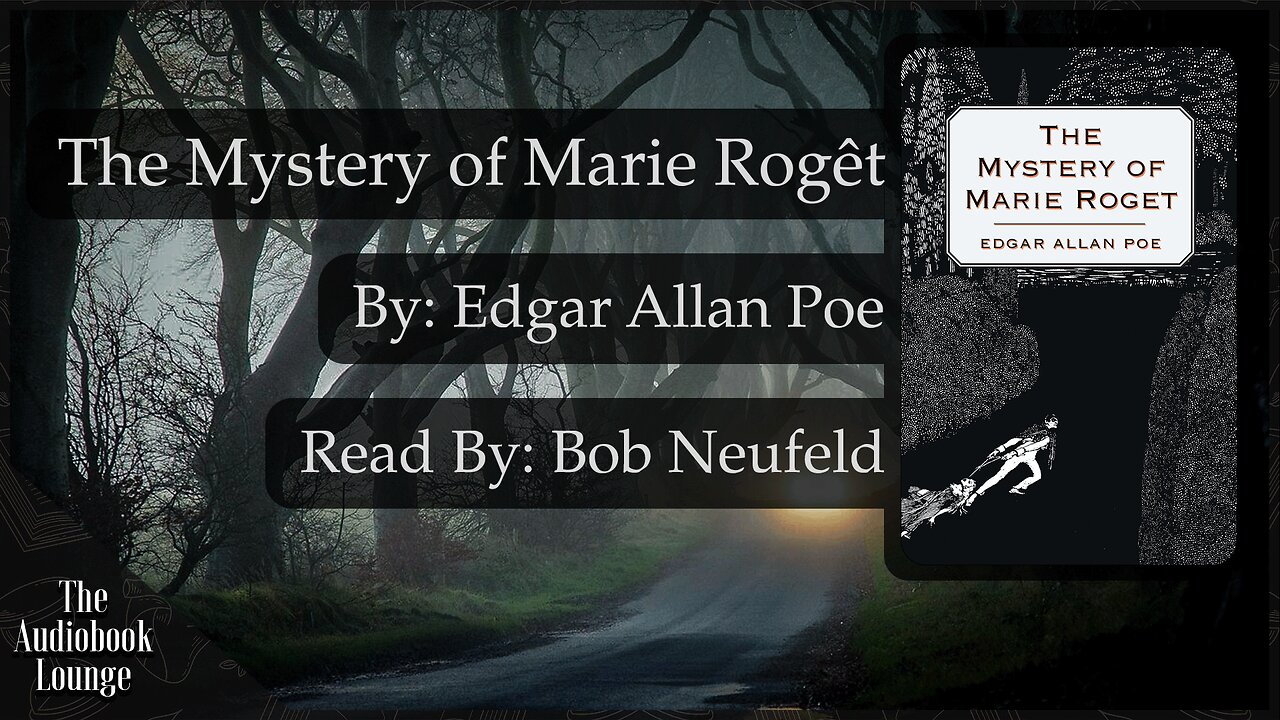 The Mystery of Marie Rogêt, Edgar Allan Poe: The First Detective, Part 2