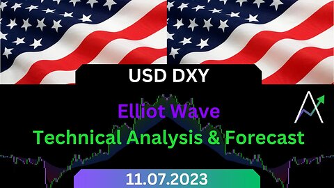 USD & DXY Technical Analysis & Forecast 11.07.23