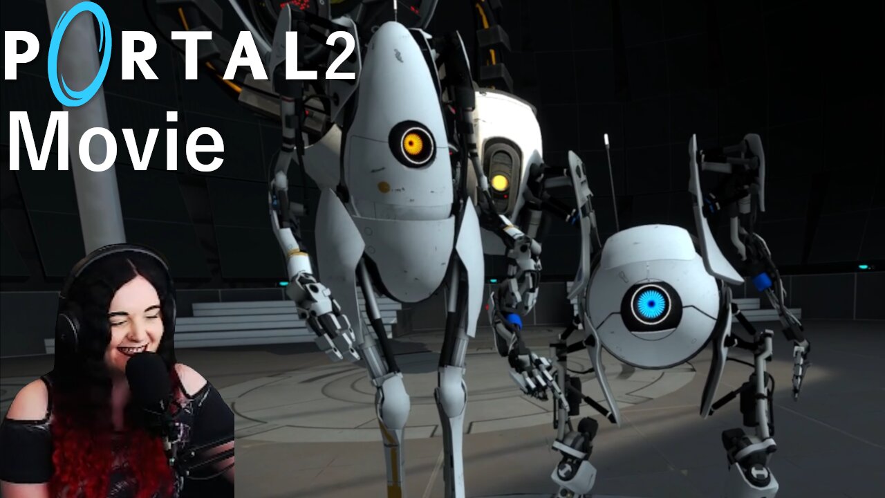 Miss Darkness Play's Portal 2 - The Movie marathon (Blind playthrough)