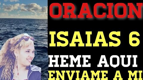 🚨Clamor y Oracion Isaias 6🚨