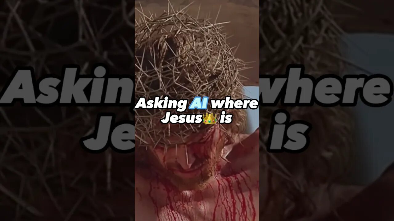 Asking AI where Jesus👑 is #shorts