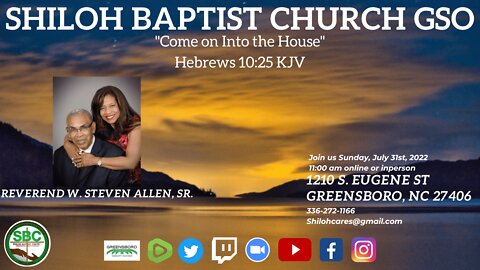 Shiloh Baptist Church of Greensboro, NC July 31st, 2022