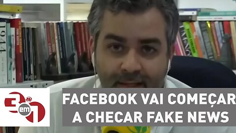 Facebook vai começar a checar Fake News