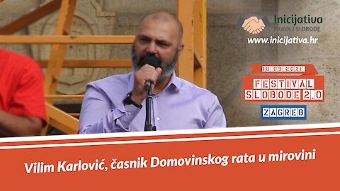 Vilim Karlović, govor na Festivalu Slobode 2.0 Zagreb 18.09.2021.