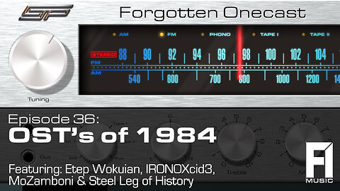 Forgotten OneCast #36 – OST’s of 1984