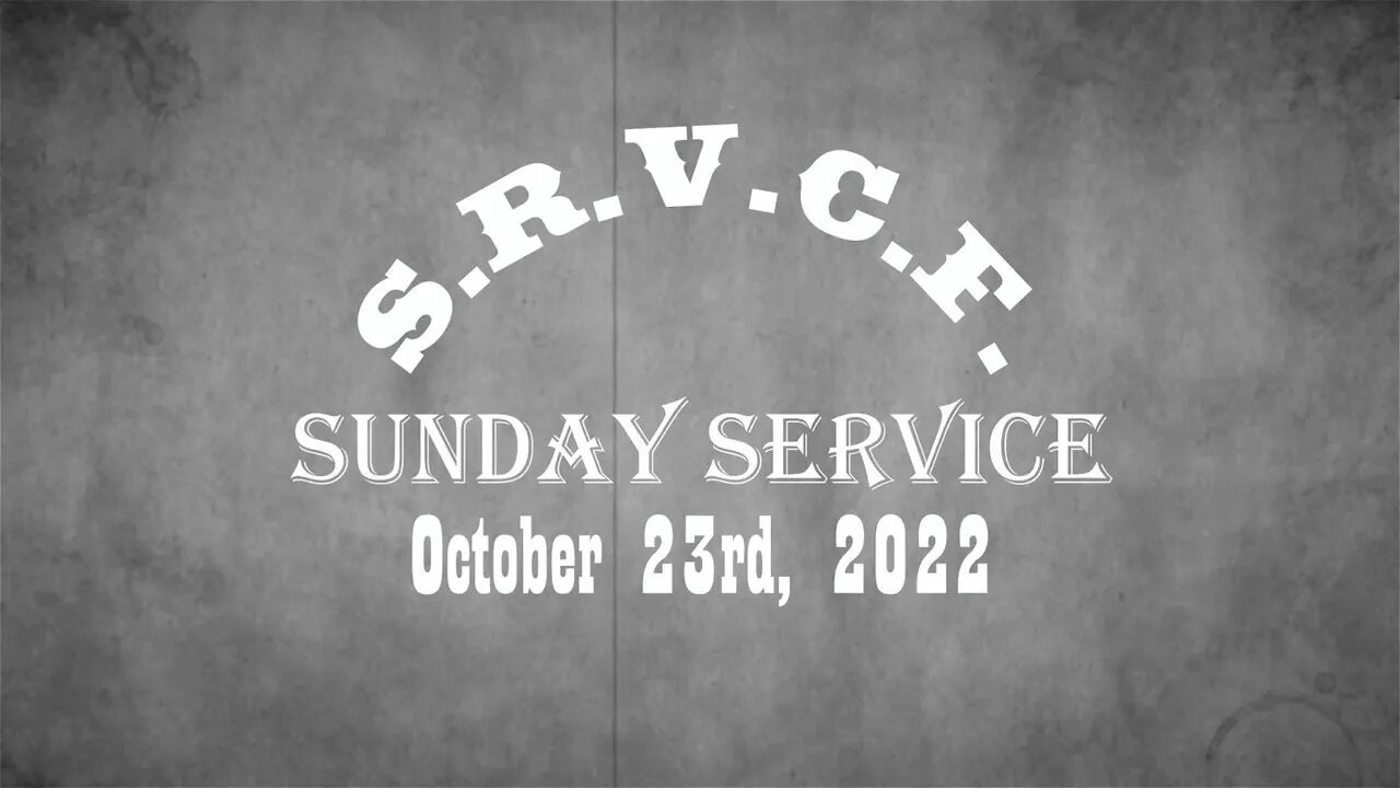 Sunday Service | October 23rd, 2022