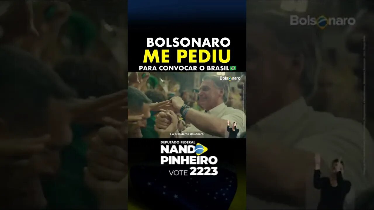 BOLSONARO ME PEDIU PARA CONVOCAR O BRASIL - CANDIDATO A DEP FEDERAL SP 2022