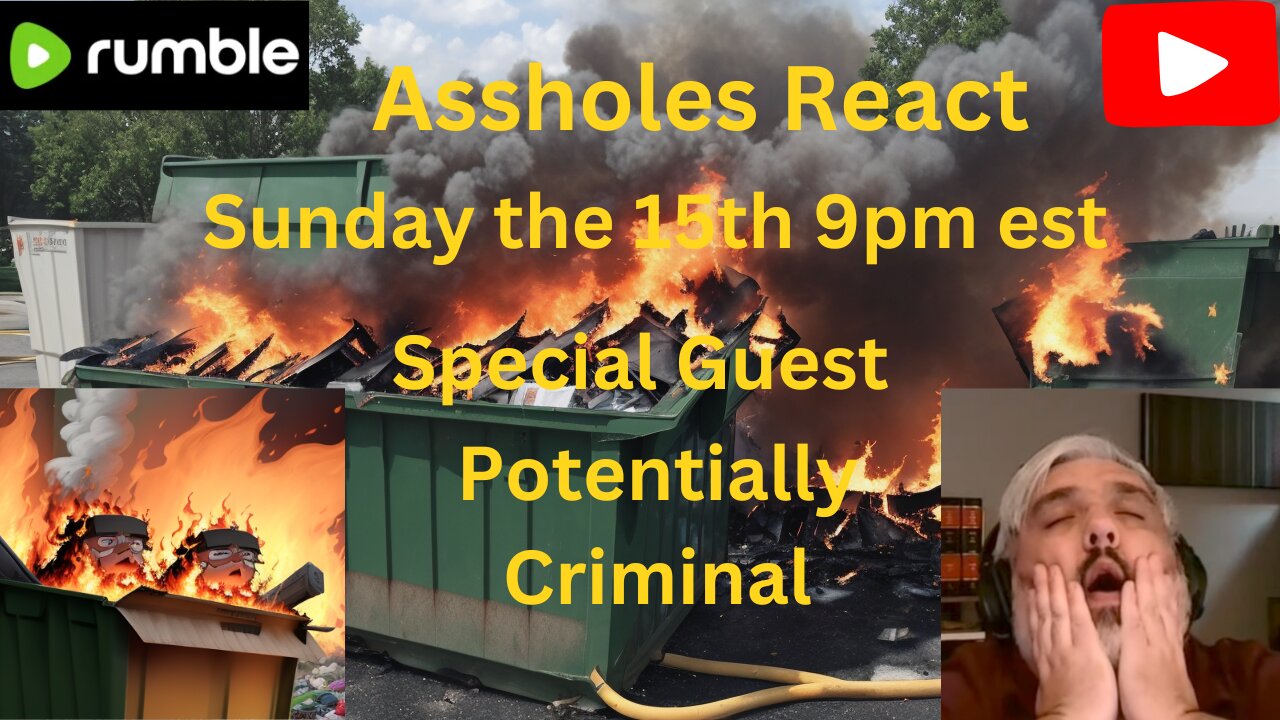 Assholes React (ep. 8) w/ Potentially Criminal