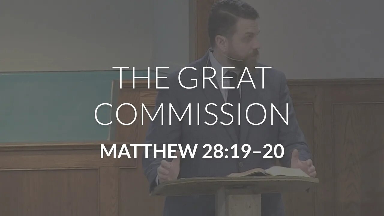 The Great Commission (Matthew 28:19-20)