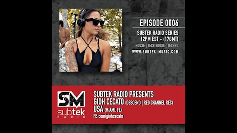 Gioh Cecato @ Subtek Radio Episode #0006