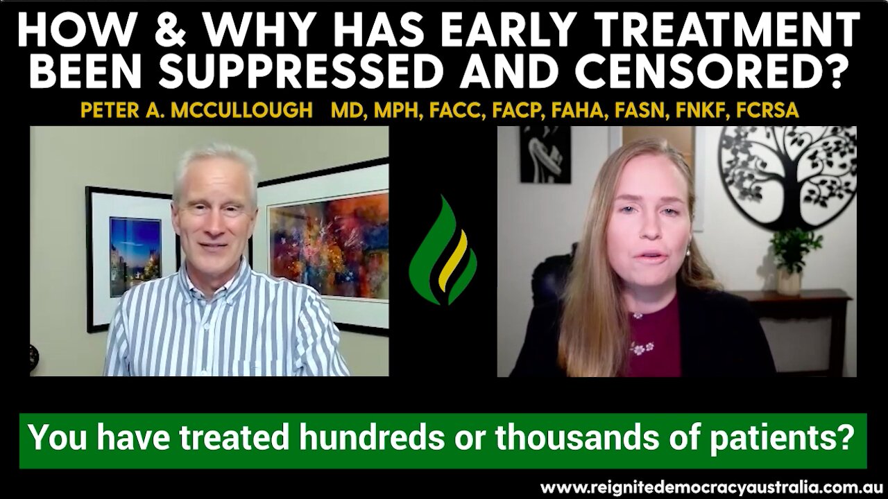How and why has early treatment been supressed and censored? Dr. Peter McCullough