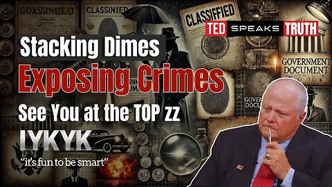 Stacking Dimes Exposing Crimes See You at the TOP zz ~I Y K Y K~ “it’s fun to be smart”