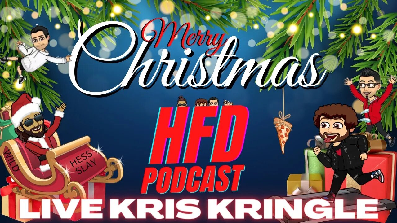 LIVE KRIS KRINGLE ( Mystery Food Gifts ) + WE SHOOT THE BREEZE | HFD Podcast Ep 44