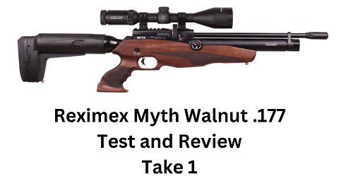 Reximex Myth 177 Walnut test and review Take 1