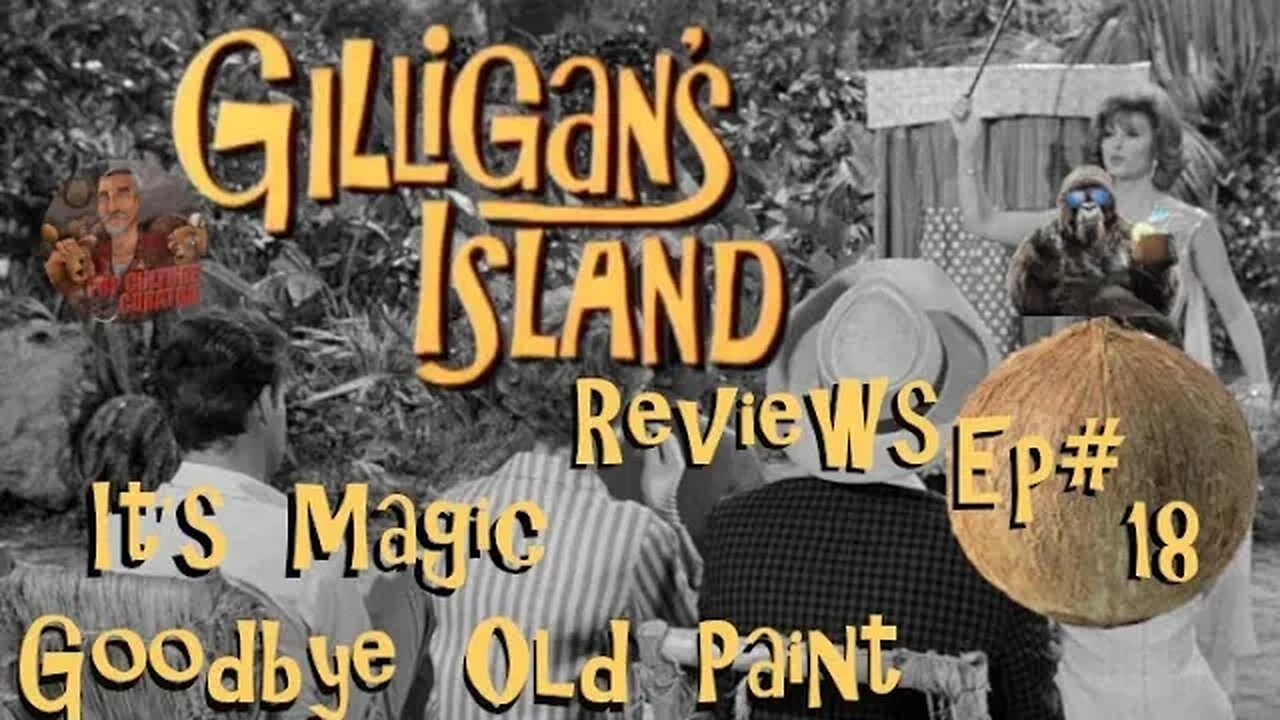 Gilligan's Island Reviews with Gorilla's Random Thoughts!