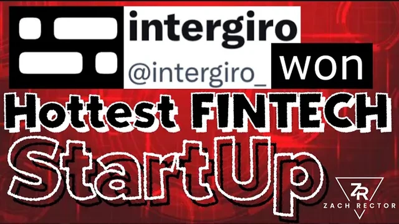 Ripple User Intergiro Won HOTTEST FINTECH STARTUP At The Europas Tech Start Up 1