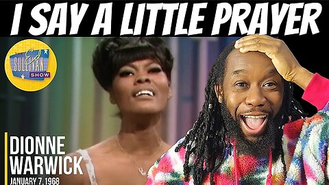 DIONNE WARWICK - Say a little prayer REACTION (As seen on Ed Sullivan show)