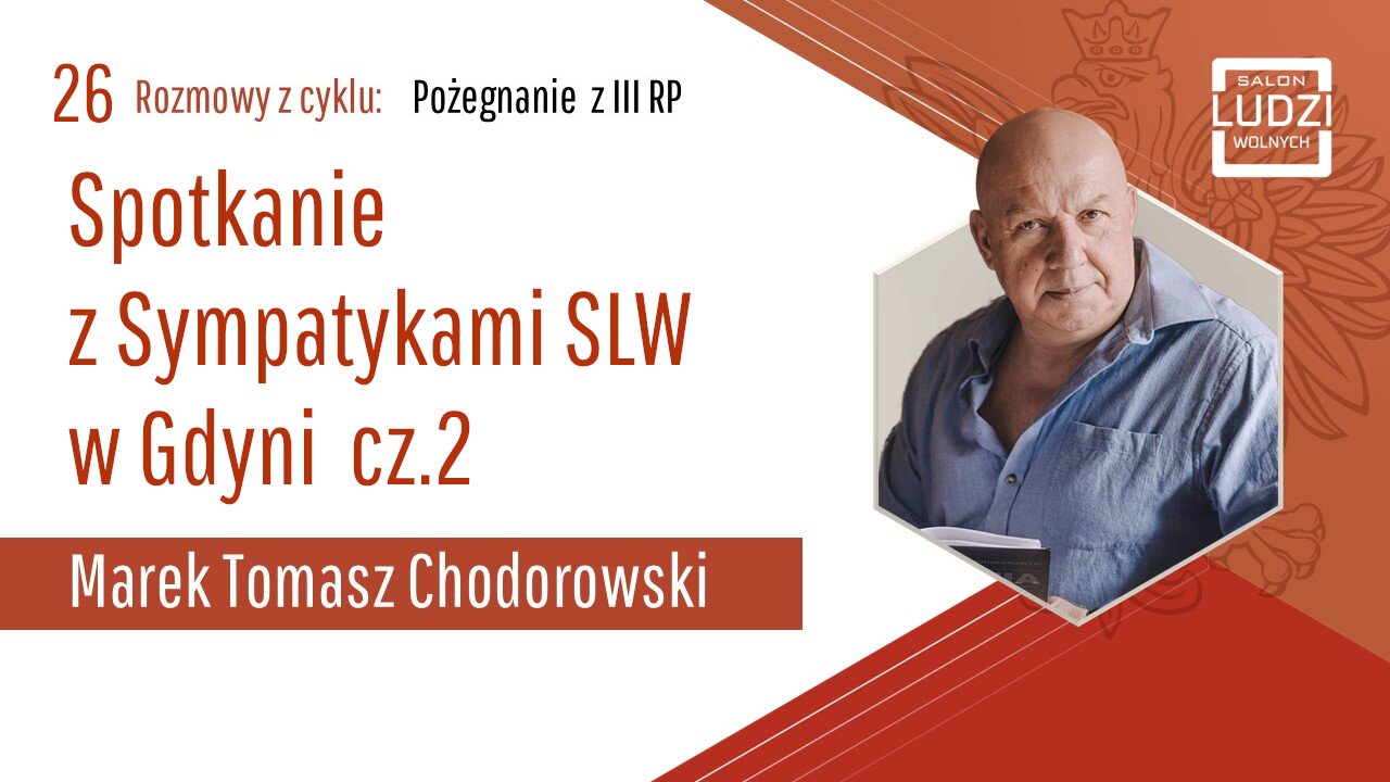 Pożegnanie z 3RP: Spotkanie z Markiem Chodorowskim w Gdyni cz.2 S01E26