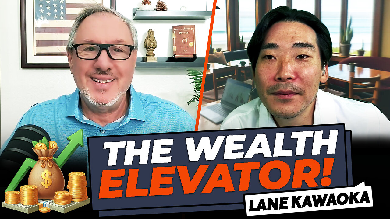 The Wealth Elevator! Lane Kawaoka & Tony DUrso | #entrepreneur #money #realestate #success