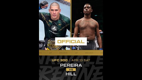 UFC 300 Main Event Announced | Alex Pereira VS Jamahal Hill | Light Heavyweight World Championship