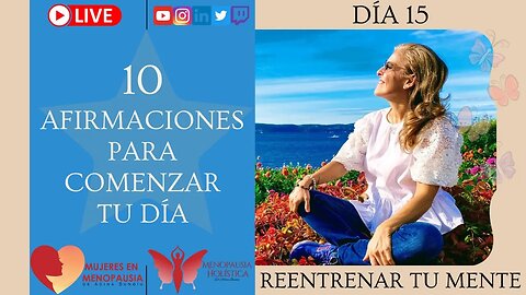 10 afirmaciones para comenzar tu día | Mujeres en Menopausia