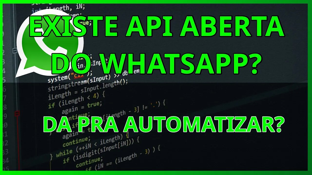 Existe api aberta do whatsapp? Dá pra automatizar? como automatizar?