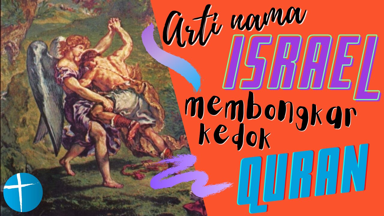 Arti nama "Israel" membongkar kedok Quran