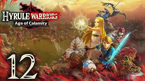 Hyrule Warriors: Age of Calamity - Episode 12