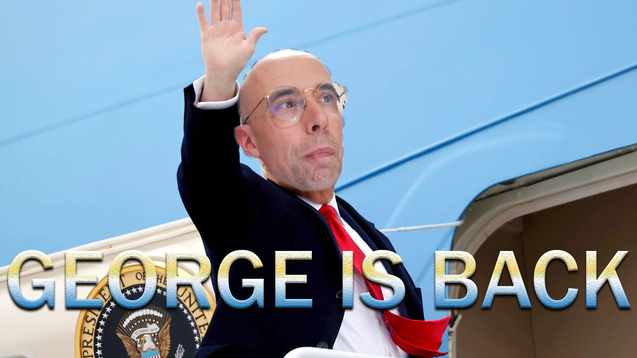George is Back