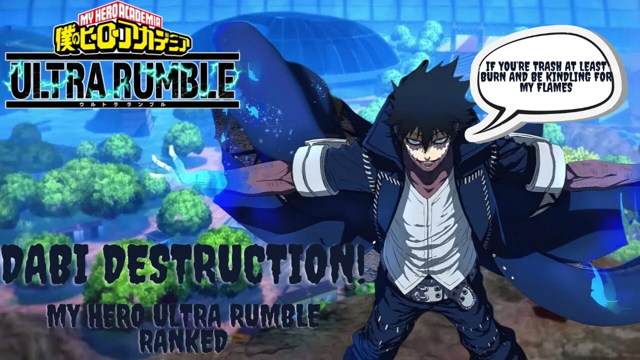 Dabi Buffs Make Him INSANE Now | My Hero Ultra Rumble Ranked