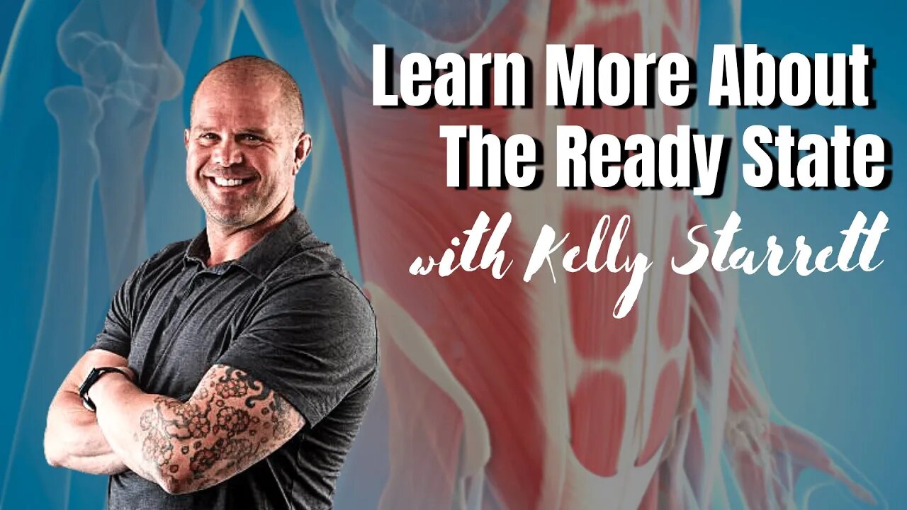 Meet Kelly Starrett! @The Ready State