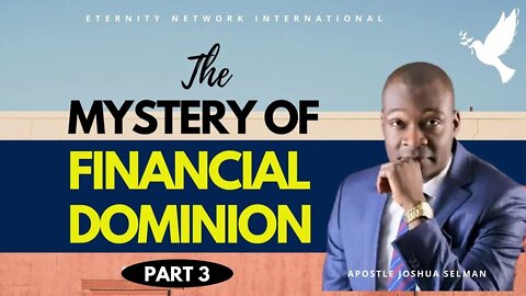 2022 Financial Dominion Full Message - Apostle Joshua Selman