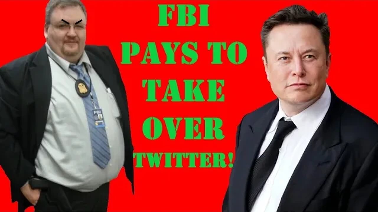 Twitter Files 7! The FBI PAYS to Take Over Twitter
