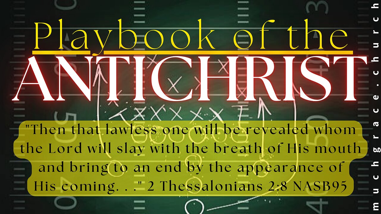 Playbook of the Antichrist (1) | Introduction