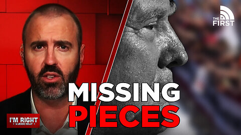 Jesse Kelly: What We (Don't) Know About The Trump Assassination Attempt