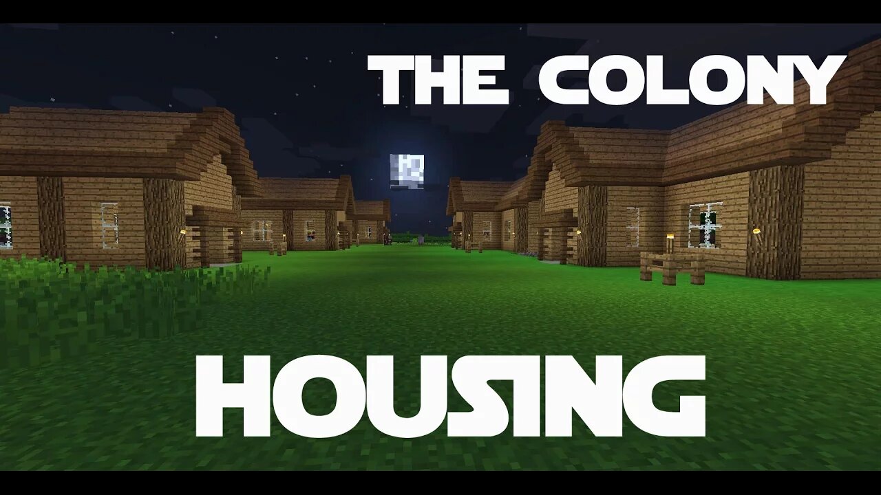 Minecraft Minecolonies -The Colony ep 7 - Colonist Housing. Getting More Colonists