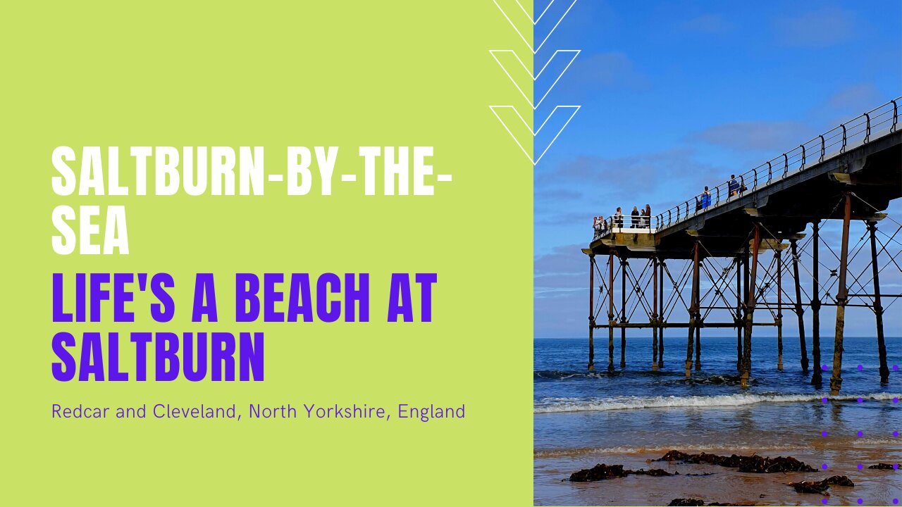 Life's a Beach at Saltburn-by-the-Sea