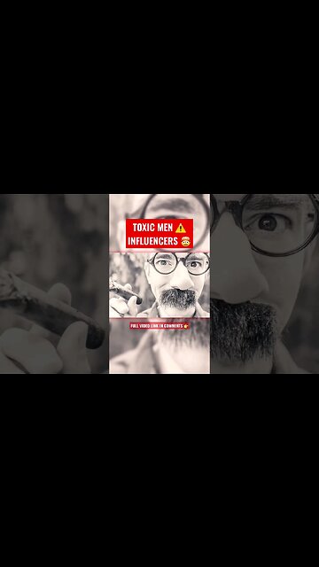 ADVICE FOR YOUNG GUYS: TOXIC MEN 🤯