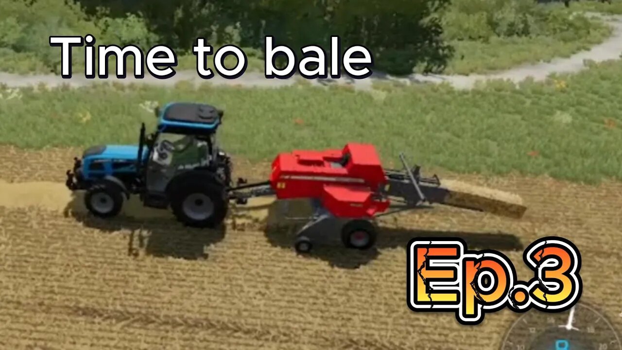 Ep 3 on Elms Creek Time to Bale