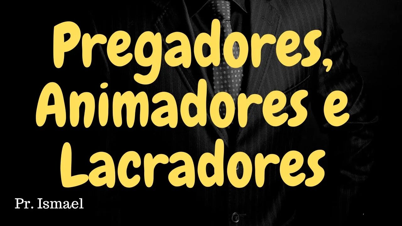 Pregadores Lacradores (Minuto 00:30:50) @pregacaoeensino-prismael